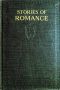 [Gutenberg 61422] • Stories of Romance